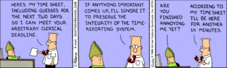 Dilbert comic strip poking fun at inaccurate, guessed timesheet entries